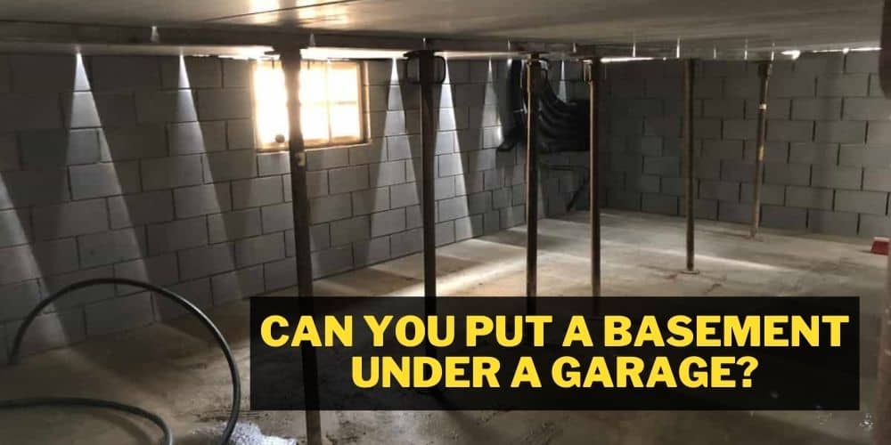 can-you-put-a-basement-under-a-garage-best-guide-garage-expert