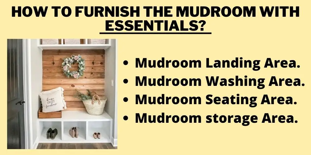 How to Furnish the Mudroom with Essentials?