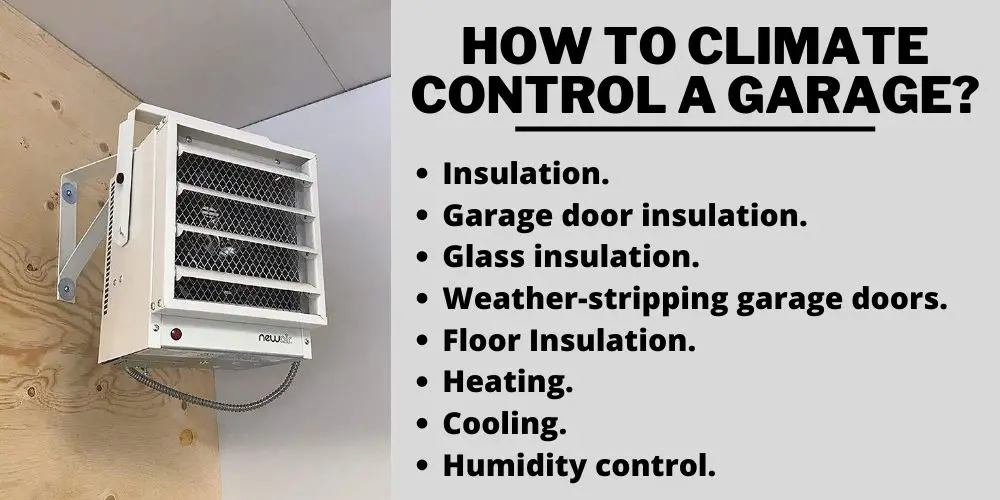 How To Climate Control A Garage?