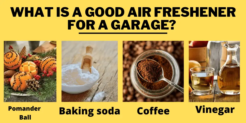 What is a good air freshener for a garage? 