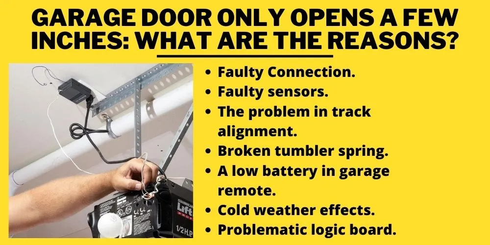 Garage Door Only Opens A Few Inches: reason and solution